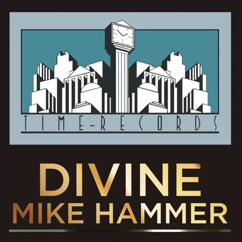 MIKE HAMMER - DIVINE (US Remix)