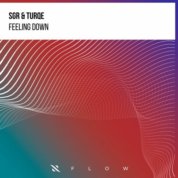 SGR;TURQE - Feeling Down (Extended Mix)