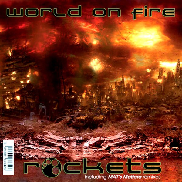 Rockets - World On Fire (Mats Mattara Klub Mix)