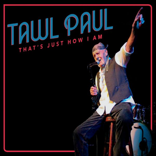 Tawl Paul - Baldheaded Blues