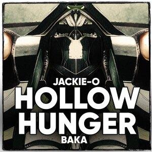 Jackie-O, Бака - HOLLOW HUNGER