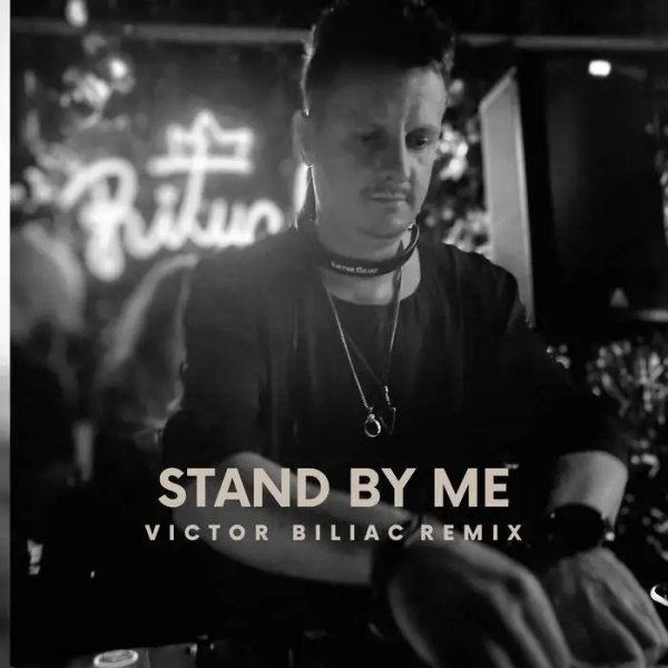 Victor Biliac &amp; Dave Fenley - Stand By Me (Cover Remix)